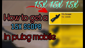 How to get 15X scope in Pubg mobile|This is the only trick| best way| New Glitch