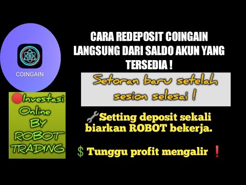 redeposit-coingain-langsung-dari-saldo-akun-yang-tersedia-|-biarkan-robot-bekerja-|-profit-ngalir-!