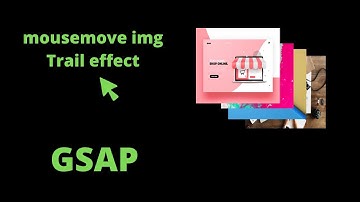 Images Trail effects for website || html css js  || Greenshok(gsap)