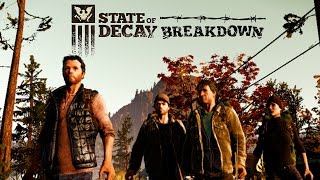 State of Decay - Breakdown DLC - Ep. 1
