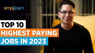 Top 10 Highest Paying Jobs In 2023 | Highest Paying Jobs | Most In-Demand IT Jobs 2023 | Simplilearn