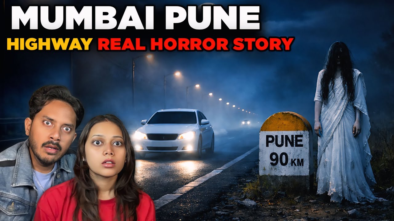 Mumbai Pune Haunted Highway Real Horror Story 😱