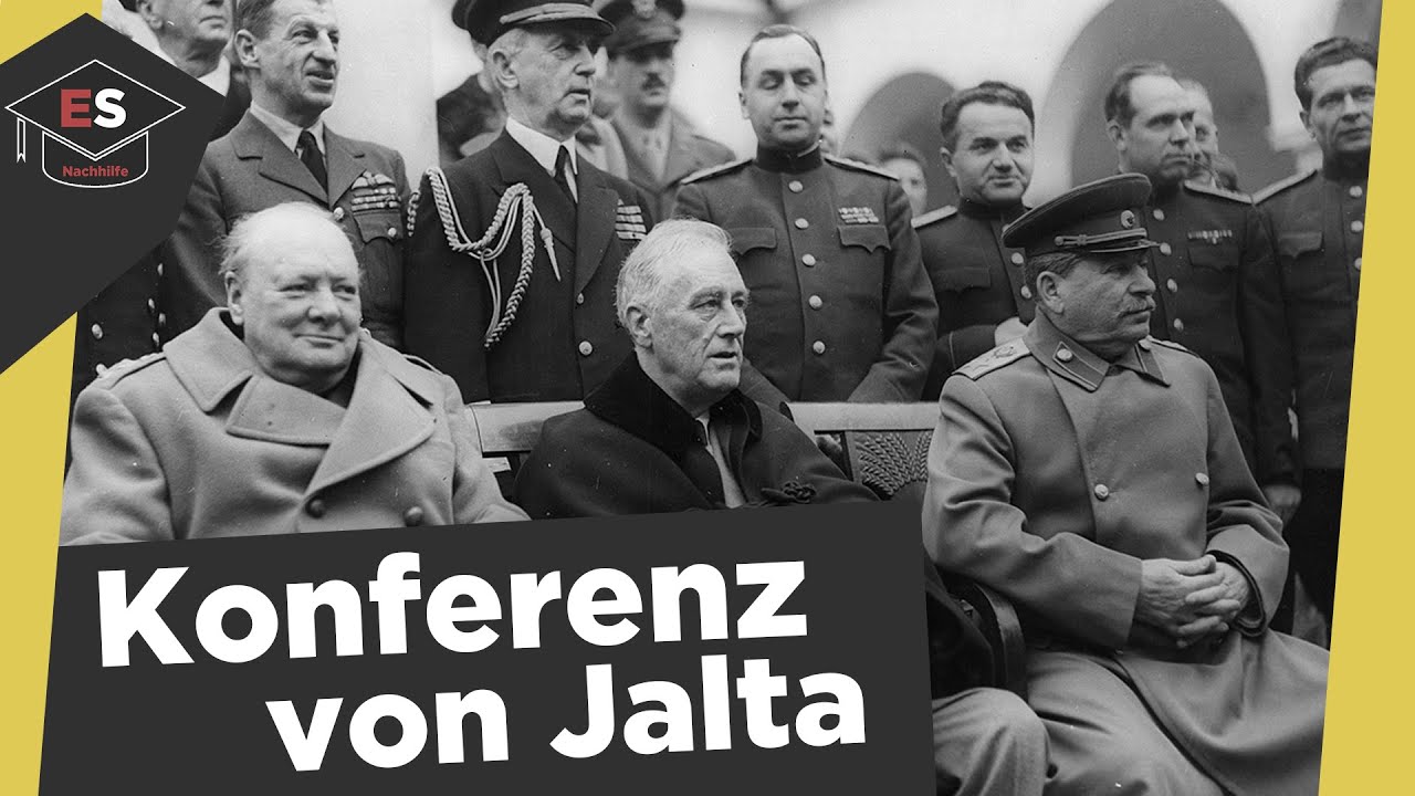 Update Konferenz von Jalta 1945 -Teilnehmer, Ziele, Folgen, Zusammenfassung- Konferenz Jalta erklärt!