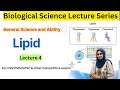 Lipid | General Science Lectures Series | GSA Lecture 4 | Complete playlist - CSSTROLOGY
