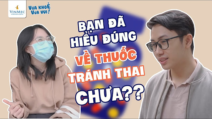 Thuốc tránh thai khẩn cấp 72h giá bao nhiêu năm 2024