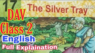 The Silver Tray || Ch. 17 || srb || DAV ||  English || Class 2 || Full Explaination