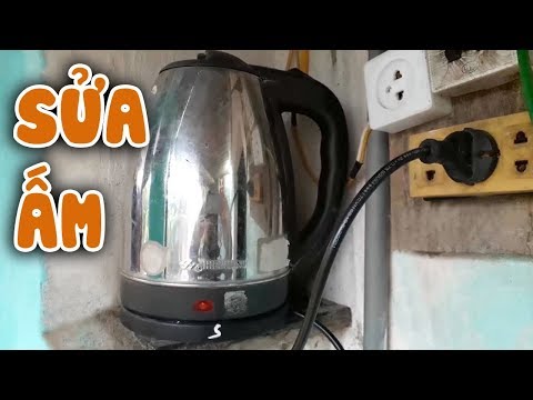 Video Cách Sửa Ấm Đun Nước Siêu Tốc Rất Đơn Giản - youtube