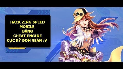 Cách để hack Zing Speed Mobile trên giả lập TGB bằng Cheat Engine