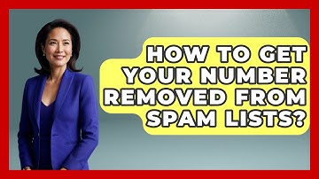 How To Get Your Number Removed From Spam Lists? - TheEmailToolbox.com