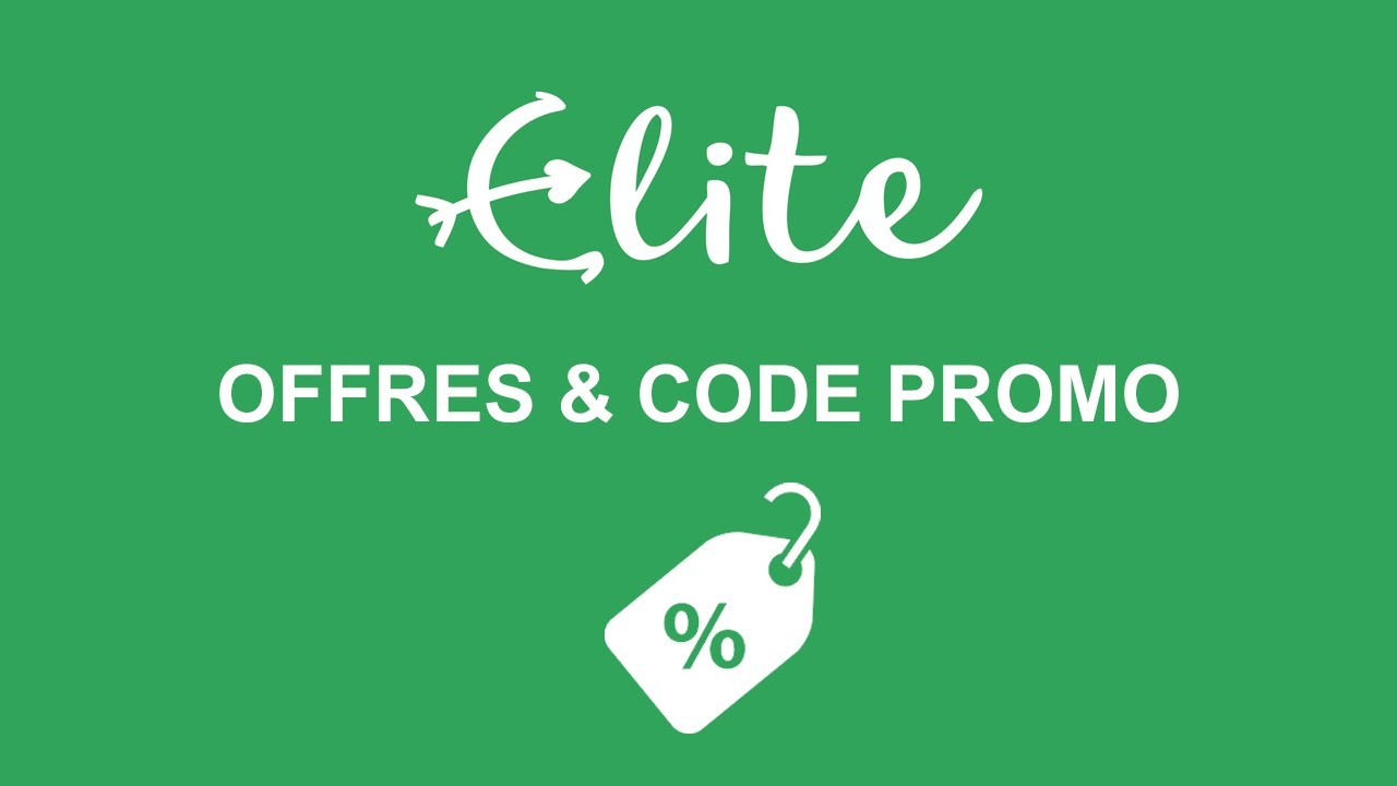 Elite Rencontre : les offres promotionnelles et code promo disponibles pour payer moins cher