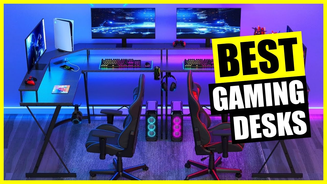 6 Best Gaming Desks of 2024 - Reviewed