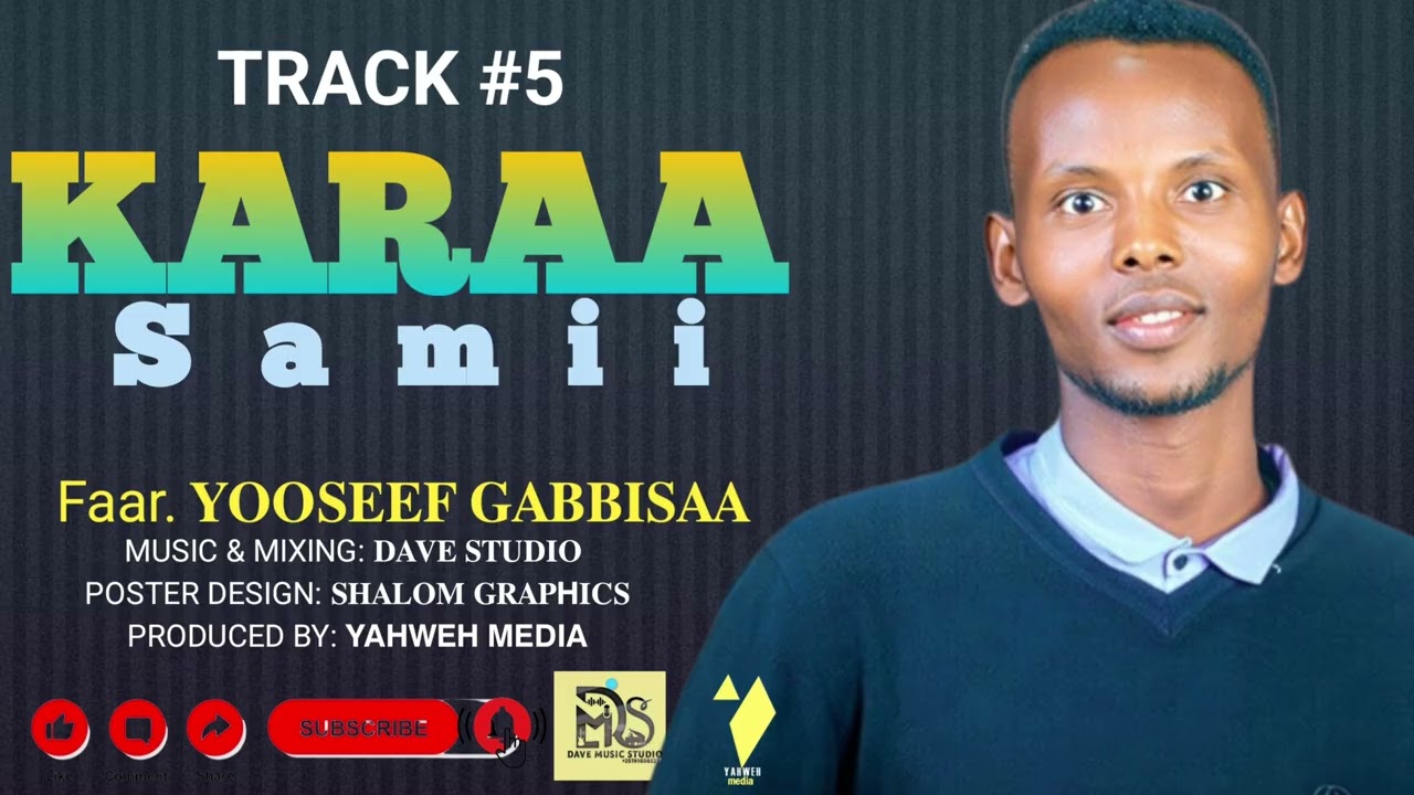 YOSEF GABISA//KARAA SAMII//TRACK #5