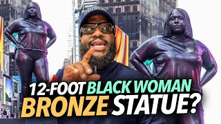 12 Foot Big-Back Black Woman Bronze Statue Placed In Times Square New York For Visitors To Laugh At