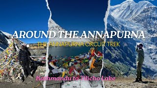 : Around The Annapurna|| Annapurna Circuit Trek|| Tilicho Lake||October2023||EP 1