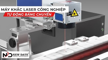 Máy Khắc Laser Công Nghiệp - Khắc Date Code Băng Chuyền Online, Tốc độ Khắc Nhanh, Chính xác