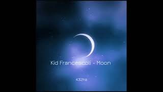 kid francescoli  -  moon  (slowed+reverb)  432hz