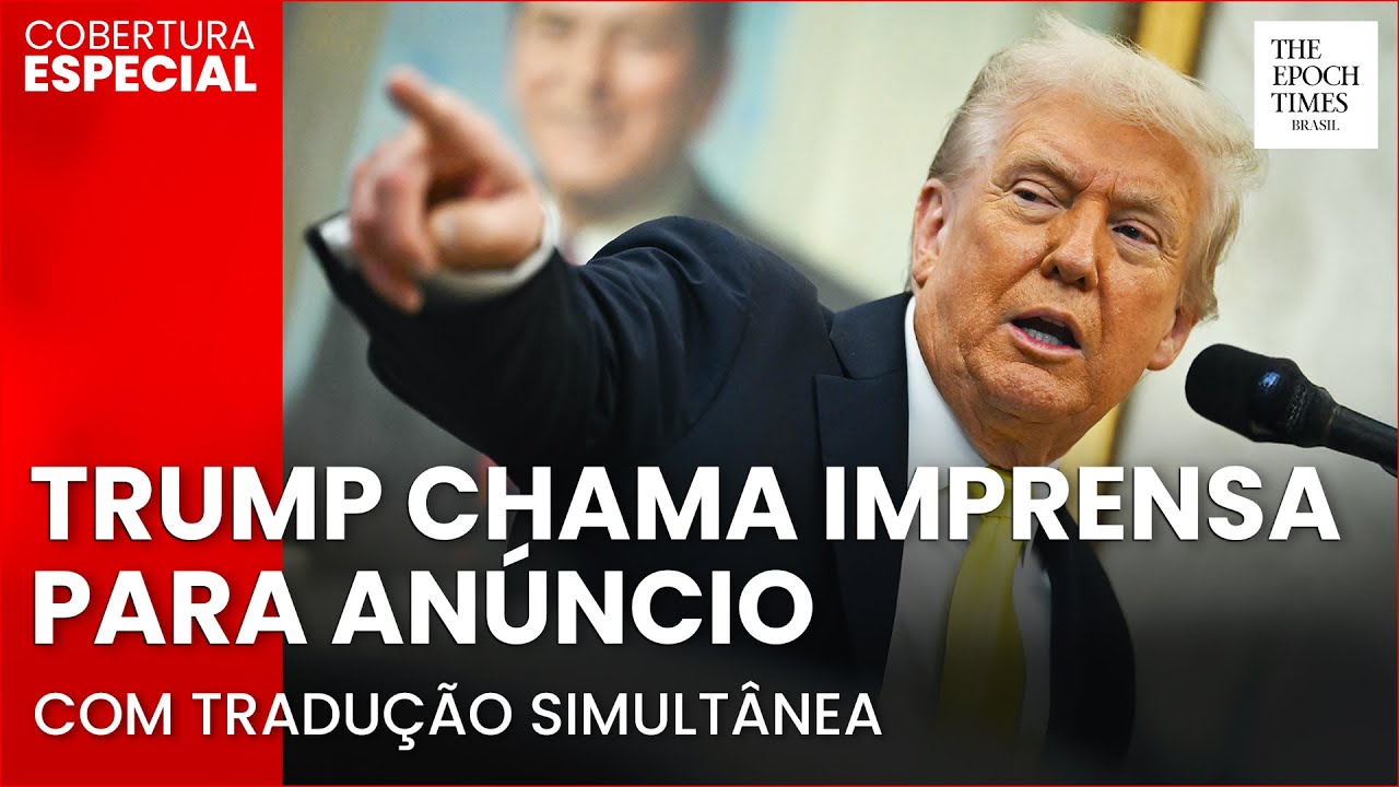 🔴 AGORA: Tradução simultânea | Trump chama imprensa para "anúncio" | Cobertura Especial