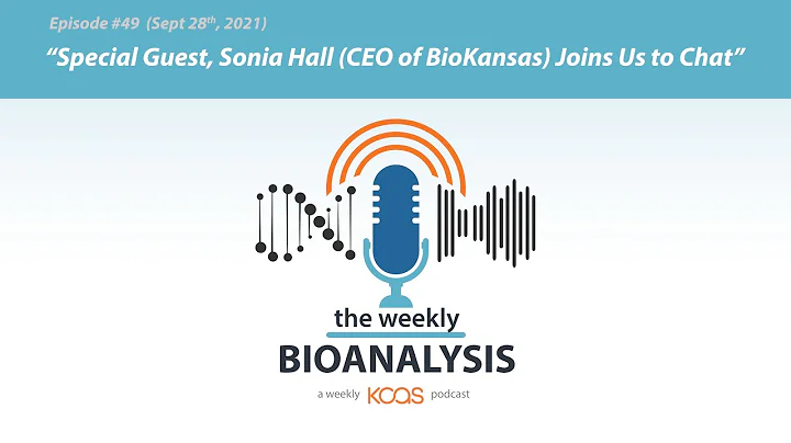 The Weekly Bioanalysis 049 "Sonia Hall, PhD (CEO o...