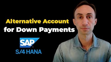 Define Alternative Reconciliation Account for Down Payments: SAP S/4 HANA