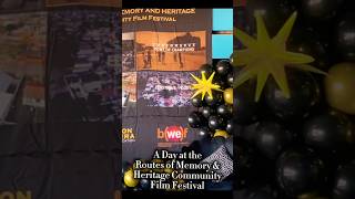 ROUTES OF MEMORY & HERITAGE Community Film Festival