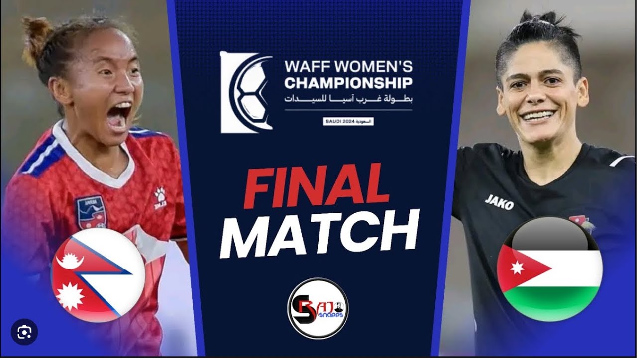 Nepal Vs Jordan Football Live WAFF Women Championship Final Match nepal-vs-jordan-football-live-waff-women-championship-final-match