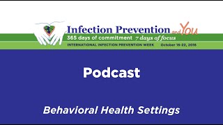 Break the Chain of Infection in Behavioral Health Settings