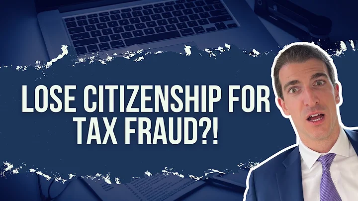 Can Tax Fraud Lead to Losing Your U.S. Citizenship?