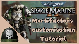 How to make the Mortifactors | Space Marine 2 Customisation tutorial