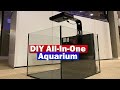 DIY All In One (AIO) Aquarium!   Saltwater do it your self project!