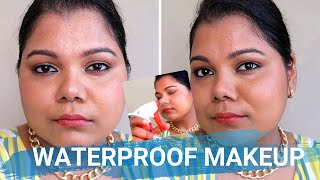 100% WATER PROOF MAKEUP I WATERPROOF MAKEUP TESTED I OILY SKIN I waterproof