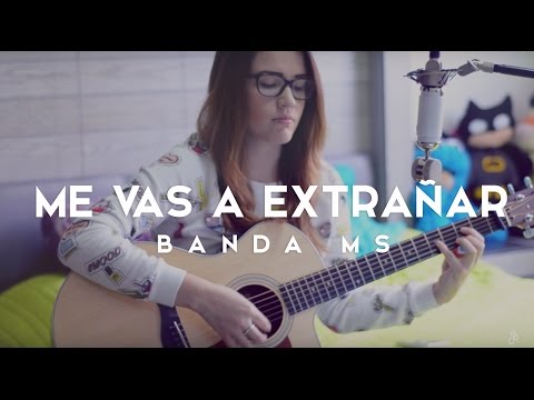 Me vas a extrañar / Acústico / Griss Romero