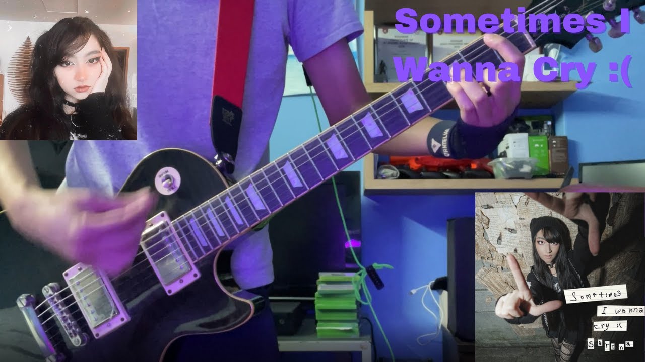 Sarina - Sometimes I Wanna Cry :( (Guitar Cover)