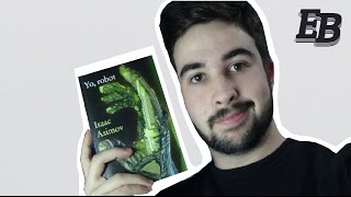 Yo, robot, de Isaac Asimov | Editorial Edhasa