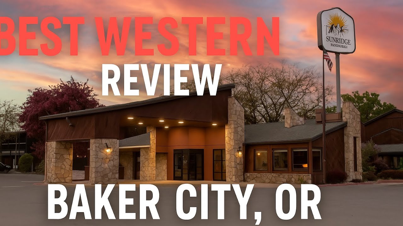 Best Western Sunridge Inn Baker City Oregon | Hotel Review & Room Tour 