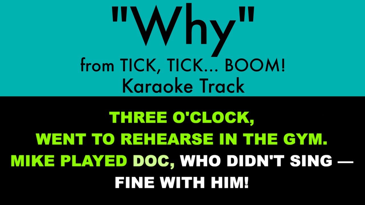 Assista a "Why" from tick, tick... BOOM! - Karaoke Track with Lyrics on Screen no YouTube Assista a "Why" from tick, tick... BOOM! - Karaoke Track with Lyrics on Screen no YouTube