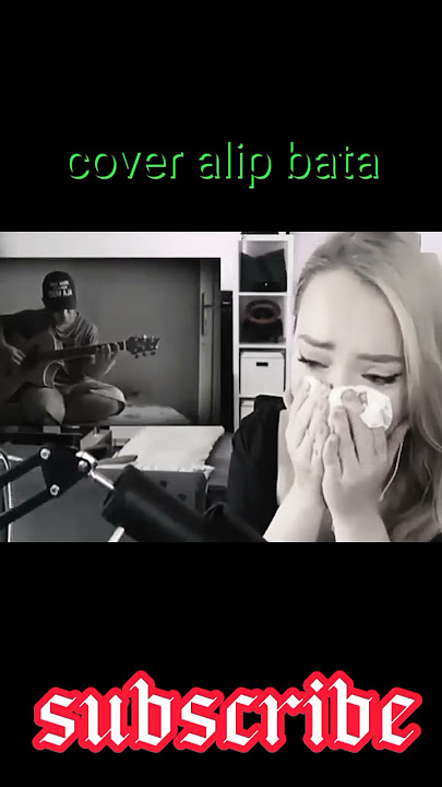 reaction YouTubers menangis || cover Alip bata