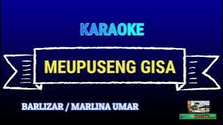 Meupuseng gisa BARLIZAR / MARLINA UMAR karaoke dhut band