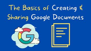 The Basics of Creating Google Documents