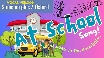 Unit 1: AT SCHOOL SONG | #shineonplus #tiago #tiagoschool #tiagovirtualschool