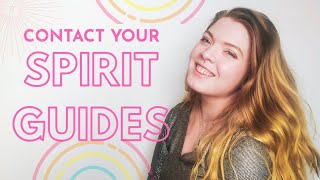 How do I contact my Spirit Guides?