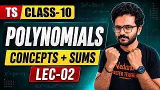 🔴 POLYNOMIALS 🔥 | TS Class 10 Maths | Concepts + Sums | Lecture 02 | By Santhosh Sir