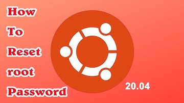 Ubuntu 20 - How to Reset root password without knowing old password