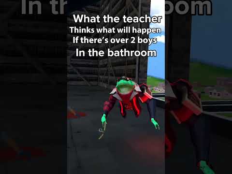 What the teacher thinks what will happen if over 2 boys in the bathroom #animalcompany #gorillatag