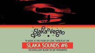 Slaka Sounds   Mix 006 2026