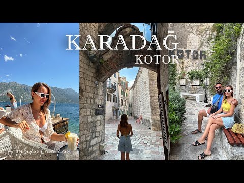 KARADAĞ KOTOR VLOG, PERAST ROTASI | ULAŞIM | TAVSİYE MEKANLAR, ÖNERİLER, FİYATLAR VE PLAJLAR