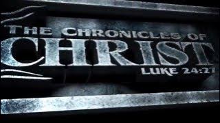 The Chronicles of Christ Teaser