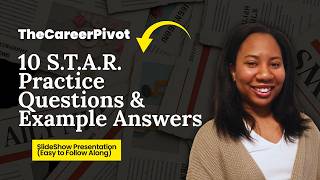 10 STAR Interview Practice Questions with Example Answers (Behavioral Interview Prep)