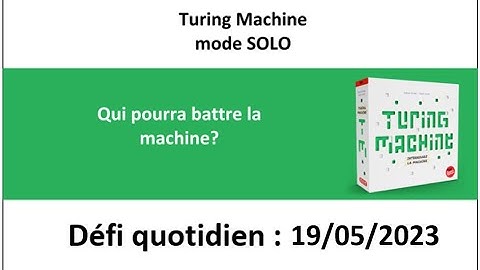 Board Game :  Turing machine 19 mai