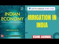 L16: Irrigation in India | Crack UPSC CSE 2020 | UPSC CSE/IAS 2020 | Vishnu Agarwal