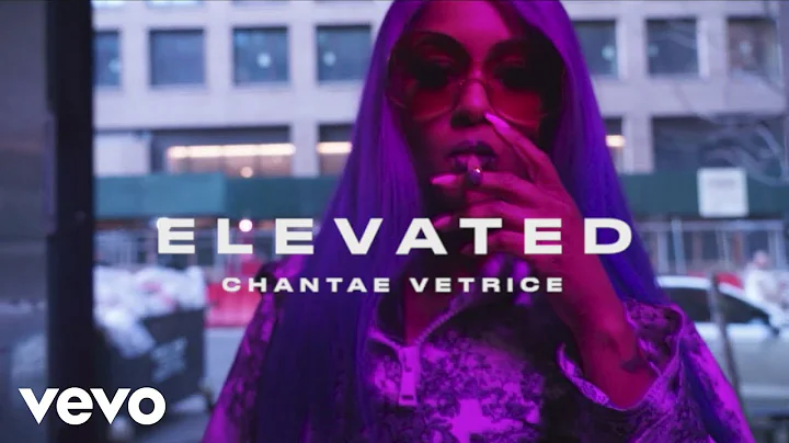 Chantae Vetrice - Elevated